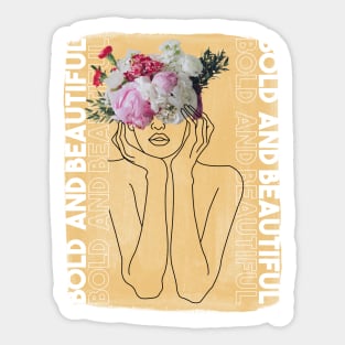 Bold and Beautiful Sticker